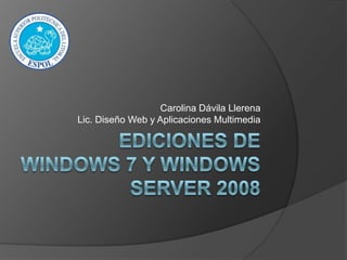 Carolina Dávila Llerena
Lic. Diseño Web y Aplicaciones Multimedia
 