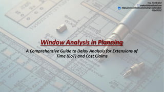 Window Analysis in delay analysis of Construction project | PDF