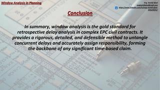 Window Analysis Window Analysis in delay analysis of Construction project | PDF