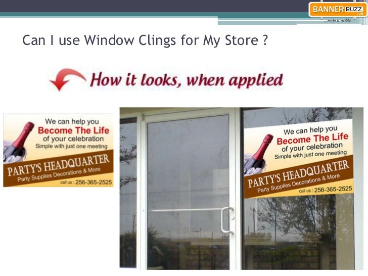Window Clings Fits To All Sort Of Business And Events Promotion