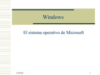 Windows El sistema operativo de Microsoft 