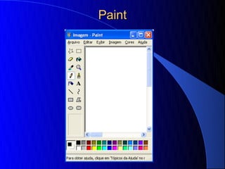 Paint
 