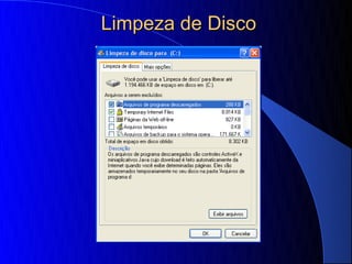 Limpeza de Disco
 