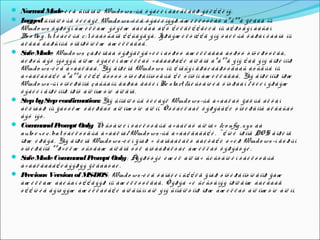  Norm M
       al ode-è é ã ñîíã îâ îë Wind o ws -ûã õ ý â è é í á à é ä ë à à ð ý õ ë ¿ ¿ ë íý .
 Logged ñîíã îë ò ûã õ è é â ý ë Wind o ws -è é ã õ ý â è é íý ý ð à æ è ë ë ó ó ë à õ á º ã º º ä ÿ ë ã à à íü
    Wind o ws õ ý ð õ ý í à æ è ë ë à æ ý õ ý ë æ á à é ã à à á ¿ õ ¿ é ë ä ë ¿ ¿ ä è é ã íü á ¿ ð ò ã ý í à â ñà í
    Bo o tlo g . tx t ô à é ë ûã c :  õ à â ò ñà íä ¿ ¿ ñã ý ä ý ã . Ì ð ã ý æ è ë ò í¿ ¿ ä ý íý ô à é ë ûã õ à ð à í õ à à íà íü
                                                                        ý
    à ë ä à à ã à ð ñíûã ò îä îð õ îé ë æ à æ è ë ë à ä à ã .
   S M
      afe ode: Wind o ws ç à ð è ìä à à õ ý ð ý ã ë ý ã ÷ è é í á ó ð ó ó à æ è ë ë à ã à à á ó ð ó ó ò îõ è ð ó ó ë ã à ,
    â è ð ó ñ ã ý õ ìý ò ý ý ñ á îë æ õ ý â è é í à æ è ë ë à õ ÷ à ä â à ð ã ¿ é á îë ä îã á º ã º º ä ý íý ¿ å ä ý íý ã îð è ìîîð
    Wind o ws -è é ã à ÷ à à ë ä à ã . Ýíý ã îð è ìä Wind o ws íü ¿ íä ñý í ä ð à é â å ð ó ó ä à à ñ á ó ñä ûã íü
    à ÷ à à ë à õ ã ¿ é á º ã º º ä è ë ¿ ¿ ä ó ò ó ó ò îõ è ð ã îîíó ó ä ûã ¿ ë ò îîö îí à æ è ë ë à ä à ã . Ýíý ã îð è ìîîð îð æ
    Wind o ws -ûí ò îõ è ð ã îîã ç à ññà íû ä à ð à à ä à õ è í Re s ta rt /ñè ñò å ìè é ã ó íò ð à à í / õ è é í ý ð ã ý æ
    õ ý â è é í ã îð è ìîîð îð îõ á îë îìæ ò îé á îë ä îã .
   S by S confirm
      tep         tep              ation: Ýíý ñîíã îë ò ûã õ è é â ý ë Wind o ws -ûã à ÷ à à ë à õ ÿ â ö ûã à ë õ à ì
    à ë õ ìà à ð íü ÿ â ó ó ë æ ó ä è ð ä à õ á îë îìæ ò îé á îë íî. Ò ó õ à é ë á à ë õ ý ð ý ã ã ¿ é ò îõ è ð ã îîã à ë ã à ñà õ
    ã ý õ ìý ò .
   Com and P pt Only: Ñ ñò å ìè é í ô à é ë ó ó ä ûã à ÷ à à ë à õ á îë îâ ÷ /c o nfig . s y s á à
           m           rom                  è
    a uto e x e c . ba t ô à é ë ó ó ä ûã à ÷ à à ë íà / Wind o ws -ûã à ÷ à à ë ä à ã ã ¿ é . ¯ ¿ íè é îð îíä DO S ã îð è ìä
    îð æ è ð ä ý ã . Ýíý ã îð è ìä Wind o ws -è é í ÿ ìà ð ÷ õ à ìã à à ë à ë ò á à é õ ã ¿ é ó ÷ è ð Wind o ws -í ä ó ð ûí
    ò îõ è ð ã îîã º º ð ÷ è ë æ ó ñò ã à æ á îë ä îã ò ó ë à íõ à à ð à ë ò à é à æ è ë ë à õ õ ý ð ý ã ò ý é .
   S M
      afe ode Com and P pt Only : Ä ý ð õ ò ý é è æ è ë á îë îâ ÷ ñè ñò å ìè é í ô à é ë ó ó ä ûã
                            m          rom                  ý
    à÷ààë äàãã¿ é ãýýðýý ÿë ãààò àé .
   P revious Version of M -DOS: Wind o ws -è é ã õ à ìã è é í ñ¿ ¿ ë ä ÿ ìà ð ò îõ è ð ã îîò îé ã îîð ÿ à æ
                                      S
    à æ è ë ë à æ á à é ñà í ò ¿ ¿ ã ý ý ð íü à æ è ë ë ó ó ë ä à ã . Õ ý ð ý â ÷ è ñè ñò å ìý ý îð îë ä îæ á à é ã à à ä
    ò ¿ ¿ íè é ã ã ý ìò ý ý æ à æ è ë ë à õ ã ¿ é á îë ã îñîí á îë ý íý ñîíã îë ò îîð îð æ à æ è ë ë à õ á îë îìæ ò îé á îë íî.
 