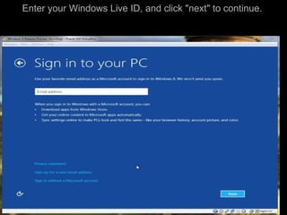 Enter your Windows Live ID, and click "next" to continue.
 