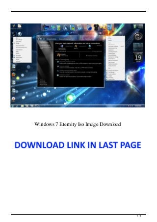 Windows 7 Eternity Iso Image Download
1 / 4
 