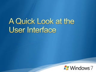 A Quick Look at theUser Interface