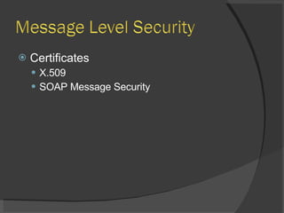 Certificates X.509 SOAP Message Security 
