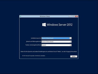 Windows Server 2012 Screenshots der Installation