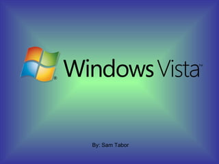 Exploring the Windows Vista Desktop - by Dan Scott