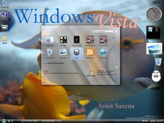 Microsoft Vista Windows   Vista Ankit Saxena 