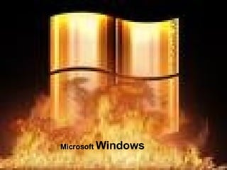 Microsoft  Windows 