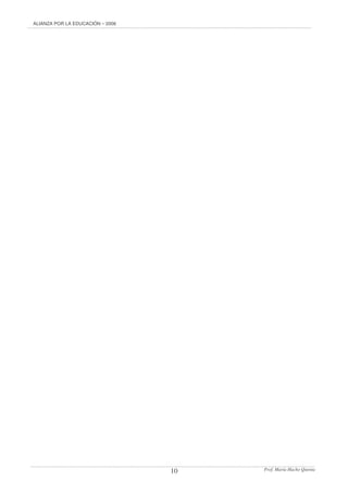 ALIANZA POR LA EDUCACIÓN – 2006
Prof. María Hacho Quenta10
 