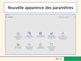 Nouvelle apparence des paramètres
 