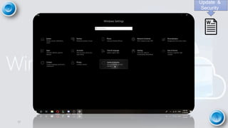17
Update &
Security
 