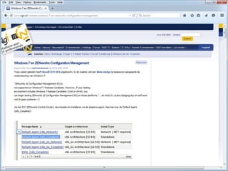 © Novell, Inc. All rights reserved.36
Windows 7 en ZENworks
Configuration Management
 