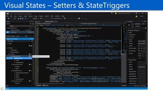 Visual States – Setters & StateTriggers
 