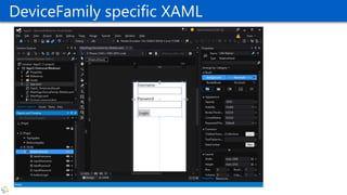 DeviceFamily specific XAML
 