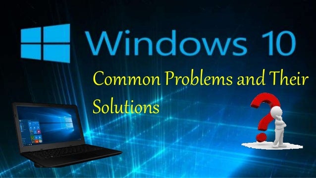 14 Most Common Windows 10 Problems And Their Solution - vrogue.co