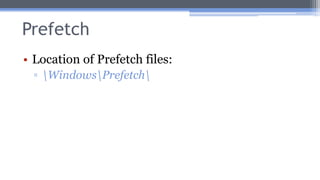 Windows 10 Forensics: OS Evidentiary Artefacts | PPTX