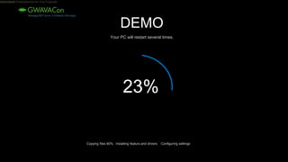 15 Internal Use Only
21.09.2016Dies ist ein Platzhaltertext für Ihre Fußzeile5
DEMO
Your PC will restart several times.
23%
Copying files 60% Installing featurs and drivers Configuring settings
 