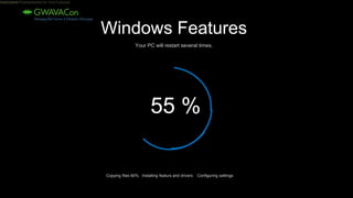 17 Internal Use Only
21.09.2016Dies ist ein Platzhaltertext für Ihre Fußzeile7
Windows Features
Your PC will restart several times.
55 %
Copying files 60% Installing featurs and drivers Configuring settings
 