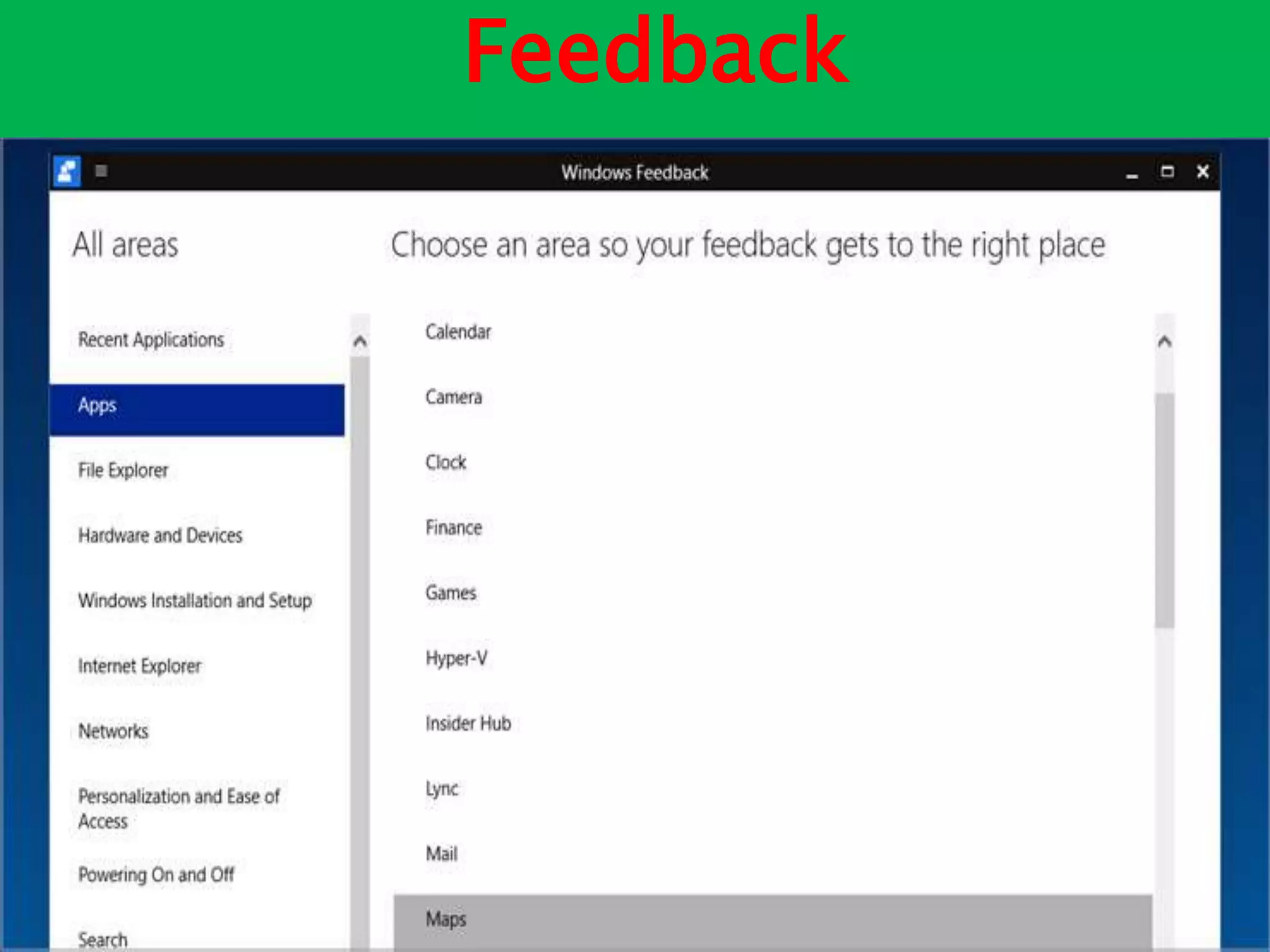 Feedback
 INTERNET EXPLORER 10
 
