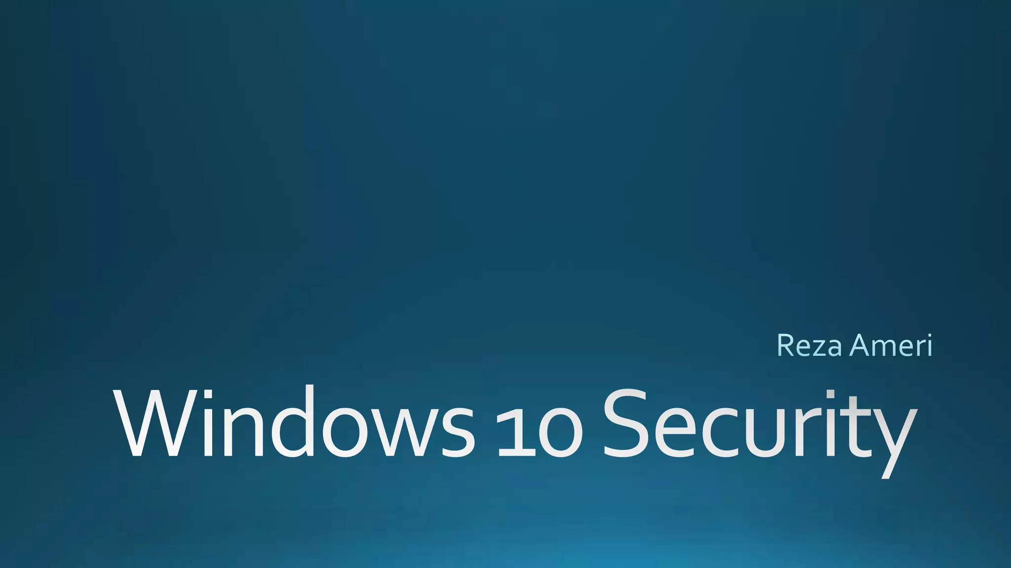 Windows 10 security | PPTX