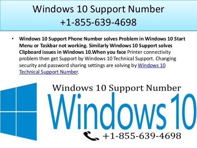 windows 10 technical support number 1 855 639 4698 windows 10 tech support phone number