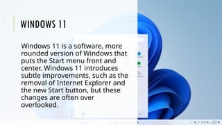 WINDOWS 11.pptxsrwetyurutyutyktuktukukety | PPTX