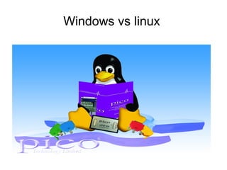 Windows vs linux  