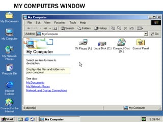 MY COMPUTERS WINDOW 
 