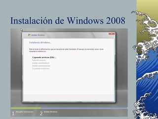 Instalación de Windows 2008 