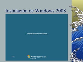 Instalación de Windows 2008 