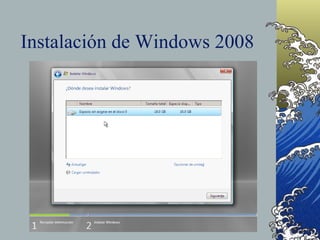 Instalación de Windows 2008 