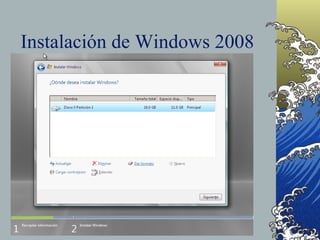 Instalación de Windows 2008 