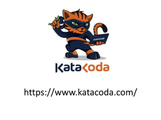 https://www.katacoda.com/
 