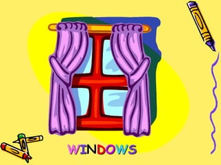 WINDOWS 