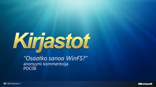 Windows 7 - uudet ominaisuudet