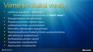 Windows 7 - uudet ominaisuudet