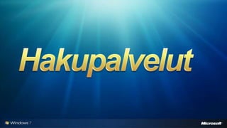 Windows 7 - uudet ominaisuudet