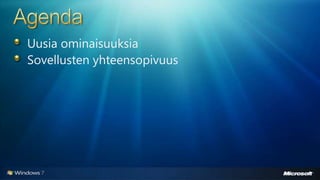 Windows 7 - uudet ominaisuudet