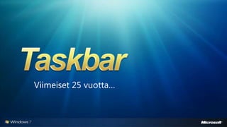 Windows 7 - uudet ominaisuudet