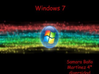 Windows   7 Samara Baño Martínez 4ª diversidad 