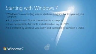 Microsoft Windows 7 | PPTX