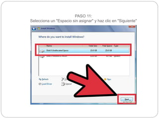 PASO 11:
Selecciona un "Espacio sin asignar" y haz clic en "Siguiente"
 