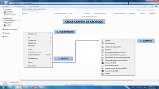 25/11/2016 ING. VLADIMIR MARTINEZ REYNOSA
CREAR CARPETA DE ARCHIVOS
1. CLIC DERECHO
3. CARPETA
2. NUEVO
 