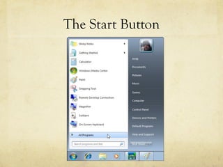 The Start Button
 
