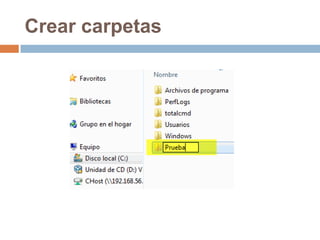 Crear carpetas
 
