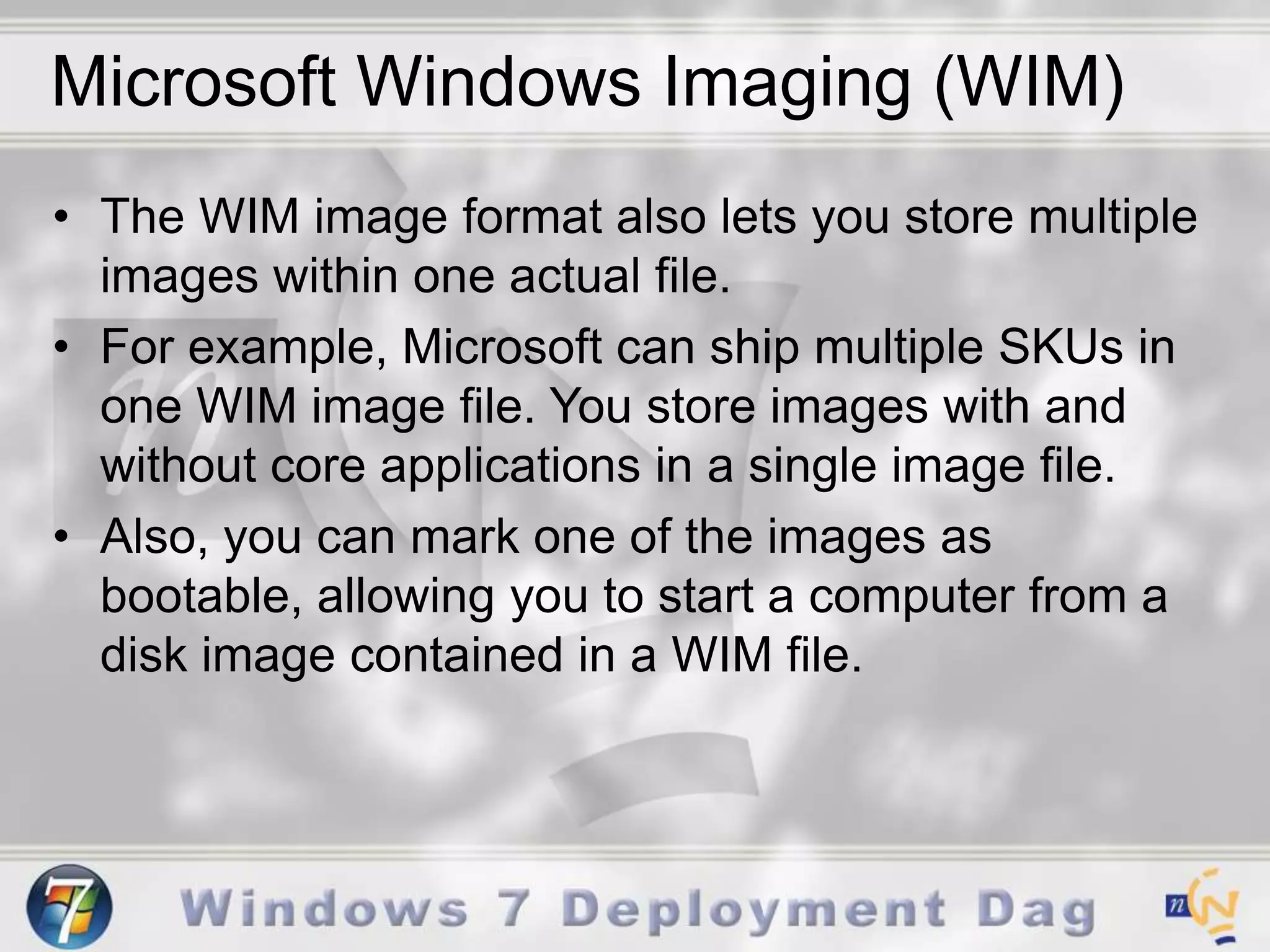 Requires a visit to                    the desktop